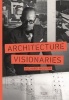 Architecture Visionaries (Paperback) - Richard Weston Photo