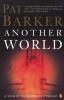 Another World (Paperback, New Ed) - Pat Barker Photo