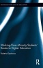 Working-Class Minority Students' Routes to Higher Education (Hardcover) - Roberta Espinoza Photo