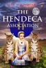 The Hendeca Association (Paperback) - Hugh Willowbrook Photo