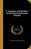 S. Augustine and His Place in the History of Christian Thought (Hardcover) - W William 1849 1919 Cunningham Photo