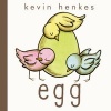 Egg (Hardcover) - Kevin Henkes Photo