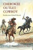 Cherokee Outlet Cowboy - Recollections of Laban S.Records (Paperback, New edition) - Laban Samuel Records Photo