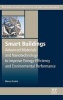 Smart Buildings - Advanced Materials and Nanotechnology to Improve Energy-Efficiency and Environmental Performance (Hardcover) - Marco Casini Photo