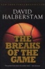 The Breaks of the Game (Paperback) - David Halberstam Photo