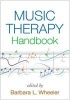 Music Therapy Handbook (Paperback) - Barbara L Wheeler Photo