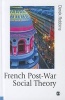 French Post-War Social Theory - International Knowledge Transfer (Hardcover, New) - Derek Robbins Photo