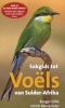 Sakgids Tot Voels Van Suider-Afrika (Afrikaans, Paperback, 4th ed) - Burger Cillie Photo