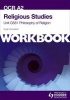 OCR A2 Religious Studies Unit G581 Workbook: Philosophy of Religion, Unit G581 (Paperback) - Hugh Campbell Photo