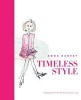 Timeless Style - Dressing Well for the Rest of Your Life (Paperback) - Anna Harvey Photo