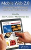 Mobile Web 2.0 - Developing and Delivering Services to Mobile Devices (Hardcover) - Syed A Ahson Photo