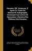 Pensees. Ed. Variorum, D' Apres Le Texte Du Manuscrit Autographe, Contenant Les Lettres Et Opuscules, L'Histoire Des Editions Des Pensees; (Hardcover) - Blaise 1623 1662 Pascal Photo