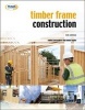 Timber Frame Construction (Paperback, 5th edition) - Robin Lancashire Photo