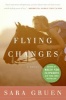 Flying Changes - A Novel (Paperback) - Sara Gruen Photo