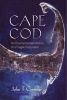 Cape Cod - An Environmental History of a Fragile Ecosystem (Paperback) - John T Cumbler Photo