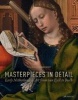 Masterpieces in Detail - Early Netherlandish Art from Van Eyck to Bosch (Hardcover) - Till Holger Borchert Photo