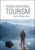 Transformational Tourism - Tourist Perspectives (Hardcover) - Yvette Reisinger Photo