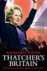 Thatcher's Britain - The Politics and Social Upheaval of the Thatcher Era (Paperback) - Richard Vinen Photo