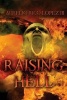 Raising Hell (Paperback) - Aurelio Rico Lopez Iii Photo