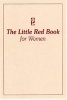 The Little Red Book for Women (Hardcover, annotated edition) - Karen Casey Photo