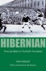 Hibernian - From Joe Baker to Turnbull's Tornadoes (Book) - Tom Wright Photo