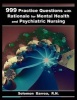 999 Practice Questions with Rationale for Mental Health and Psychiatric Nursing (Paperback) - Solomon Barroa Rn Photo