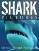 Shark Pictures (Shark Books for Kids) (Paperback) - Speedy Publishing LLC Photo