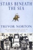 Stars Beneath the Sea - The Incredible Story of the Pioneers of the Deep Sea (Paperback, New edition) - Trevor Norton Photo