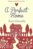 A Perfect Home (Paperback) - Kate Glanville Photo