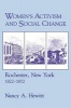 Women's Activism and Social Change - Rochester, New York, 1822-1872 (Paperback, 1st New edition) - Nancy A Hewitt Photo