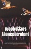 Woodcutters (Paperback, Main) - Thomas Bernhard Photo