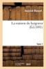 La Maison Du Baigneur. Tome 1 (French, Paperback) - Auguste Maquet Photo