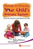 Strategies for Protecting Your Child's Immune System - Tools for Parents and Parents-to-Be (Paperback) - Rodney R Dietert Photo