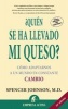 Quien Se Ha Llevado Mi Queso? - Who Moved My Cheese? (English, Spanish, Paperback) - Spencer Johnson Photo