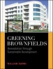 Greening Brownfields - Remediation Through Sustainable Development (Hardcover, New) - William Sarni Photo