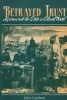 Betrayed Trust - Africans and the State in Colonial Natal (Paperback) - John Lambert Photo