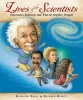 Lives of the Scientists - Experiments, Explosions (and What the Neighbors Thought) (Hardcover) - Kathleen Krull Photo