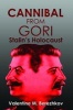 Cannibal from Gori: Stalin's Holocaust (Paperback) - Valentin Berezhkov Photo