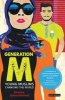 Generation M - Young Muslims Changing the World (Paperback) - Shelina Janmohamed Photo