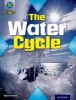 Project X Origins: Purple Book Band, Oxford Level 8: Water: The Water Cycle (Paperback) - Steve Parker Photo