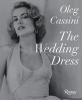 The Wedding Dress - Newly Revised and Updated Collector's Edition (Hardcover) - Oleg Cassini Photo