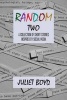 Random Two - A Collection of Short Stories Inspired by Social Media (Paperback) - Juliet Boyd Photo