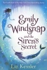 Emily Windsnap and the Siren's Secret (Paperback) - Liz Kessler Photo