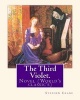 The Third Violet. by - : Novel (World's Classic's) (Paperback) - Stephen Crane Photo