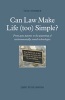 Can Law Make Life (Too) Simple? - From Gene Patents to the Patenting of Environmentally Sound Technologies (Hardcover) - Tine Sommer Photo