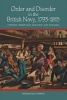 Order and Disorder in the British Navy, 1793-181 - Control, Resistance, Flogging and Hanging (Hardcover) - Thomas Malcomson Photo