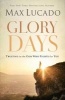 Glory Days - Trusting the God Who Fights for You (Paperback) - Max Lucado Photo