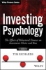 Investing Psychology - The Effects of Behavioral Finance on Investment Choice and Bias + Website (Hardcover) - Tim Richards Photo