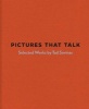 Pictures That Talk - Selected Works by Tad Savinar (Hardcover) - Linda Tesner Photo