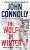 The Wolf in Winter - A Charlie Parker Thriller (Paperback) - John Connolly Photo